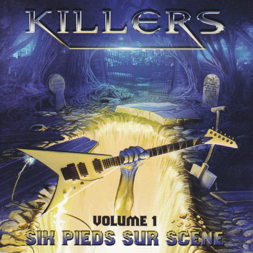 Killers (FRA) : Six Pieds sur Scène - Volume 1